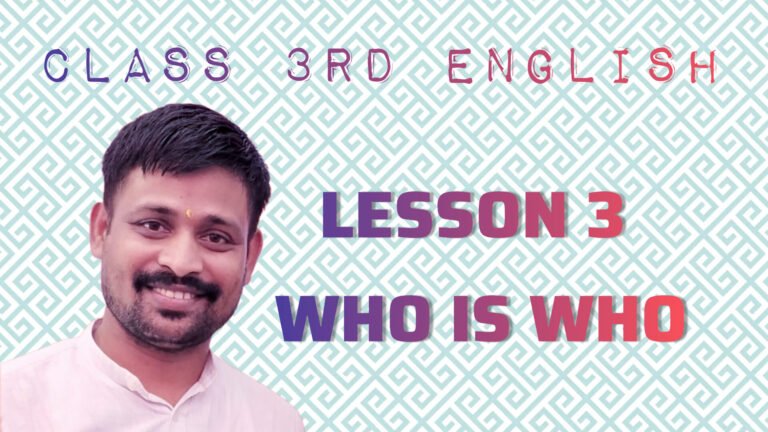 CLASS 3RD ENGLISH LESSON 3 WHO IS WHO
