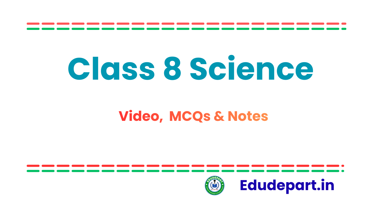 Class 8 Science